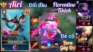 Airi đối đầu Florentino Tiktok / Bẻ cổ Yorn gáy dơ /Rum ○● Airi/ LIÊN QUÂN
