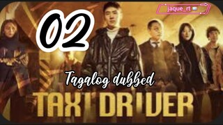 Title: TAXI Driver | Tagalog dubbed | kdrama | episode 2