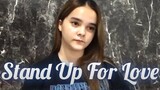 Stand Up for Love cover by Mandy Sivillana Stuchly