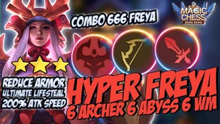 HYPER FREYA 6 ARCHER 6 ABYSS 6 WM KILL JARAK JAUH + ULTIMATE 200 % ATTACK SPEED ! MAGIC CHESS