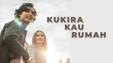 Ku Kira Kau Rumah (2021) HD