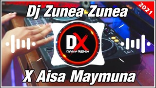 DJ ZUNEA ZUNEA X AISA MAYMUNA TIKTOK VIRAL 2021 (Dany Saputra)