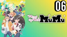 Me and the Alien MuMu Episode 6