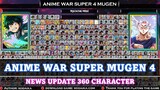[ DOWNLOAD ] Super Anime War 4 Mugen - NEW 360 CHARACTER ( (PC & Android)