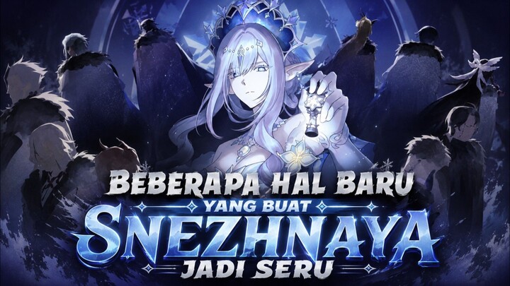 🔰 [NEWS GENSHIN] BEBERAPA HAL BARU DI SNEZHNAYA‼️