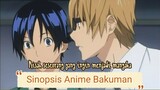 Sinopsis Bakuman || rekomendasi anime yang menunjukkan bagaimana proses pembuatan manga🤗