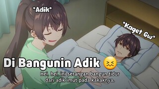 Ketika Lo Di Bangunin Ama Adik Yang Imut 🤭 || JJ ANIME 🎟