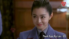 Thanh Xuân Rực Lửa - Tập 23