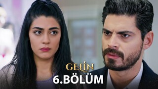 Gelin 6.Bölüm | The Price of Love Episode 6