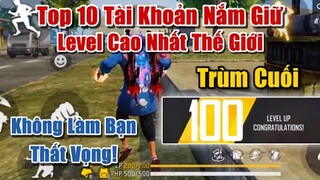 Top 10 Người Nắm Giữ Tài Khoản Có Level Cao Nhất Thế Giới - Trùm Cuối Không Làm Bạn Thất Vọng