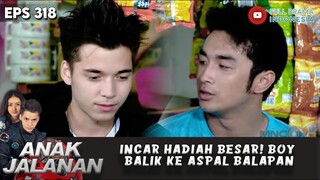 INCAR HADIAH BESAR! BOY BALIK KE ASPAL BALAPAN - ANAK JALANAN