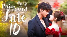 EP10/30 Rainkissed Fate (2025)