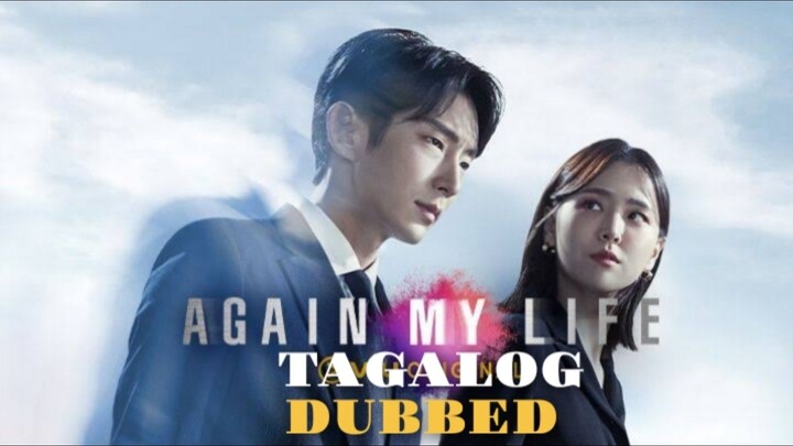 Again My Life Episode 10 Tagalog Dubbed