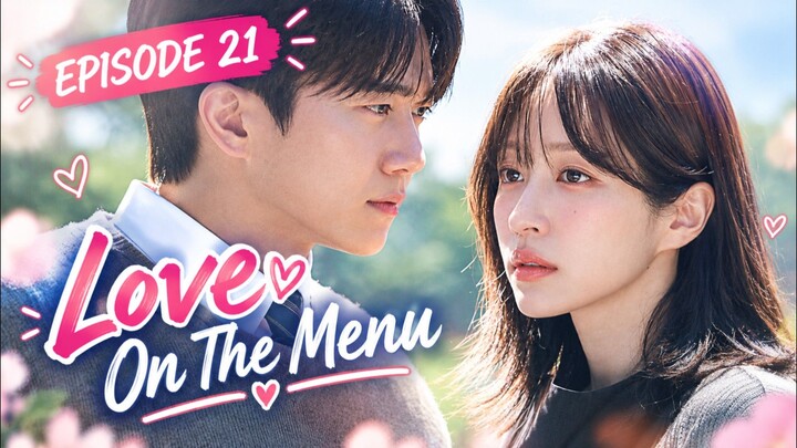 Love On The Menu Episode 21 Sub Indo