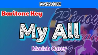 My All by Mariah Carey (Karaoke : Baritone Key : Male Key)