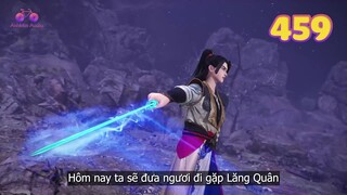 EP459 | Diệt sát Lăng Nghĩa | Võ Thần Chúa Tể