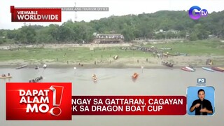 Mga pera, ginamit na banderitas;Dragon boat race sa Cagayan, silipin (May 20, 2024) | Dapat Alam Mo!