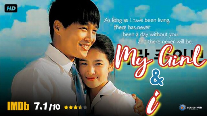 My Girl & i (HD) : Tagalog Dubbed