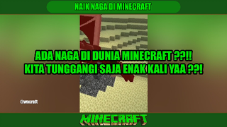 NAIK NAGA DI MINECRAFT ❓❓❗❗