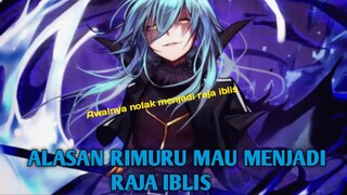 Inilah Alasan Rimuru mau menjadi Raja Iblis/Demon Lord!!