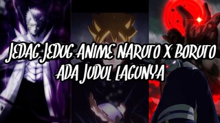 KUMPULAN JEDAG JEDUG ANIME NARUTO X BORUTO TERBARU 2022 VIRAL TIKTOK || ADA JUDUL LAGU