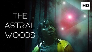 The Astral Woods 2023 SUB INDO