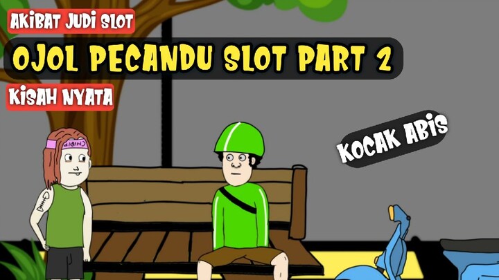 Bang Ojol Kecanduan Slot Part 2