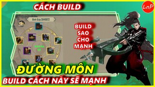 VÕ LÂM 1 MOBILE - ĐƯỜNG MÔN BUILD THEO CÁCH NÀY SẼ MẠNH | LnP
