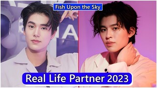 Phuwin Tangsakyuen And Pond Naravit (Fish Upon the Sky) Real Life Partner 2023