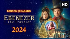 Ebenezer: The Traveler 2024 SUB INDO