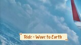 Ride - Wave To Earth