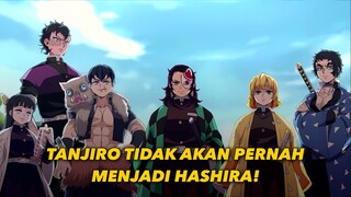 TERUNGKAP! ALASAN TANJIRO TIDAK AKAN PERNAH MENJADI HASHIRA!