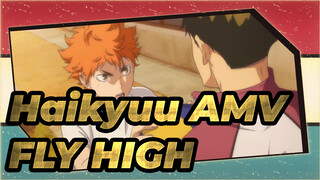 [Haikyuu!! AMV] FLY HIGH！！！