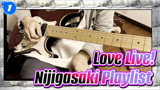 Nijigasaki Playlist, 11 Bài Hát (Opening + 9 Solo + Ending) | Bản Phối Guitar Điện_1