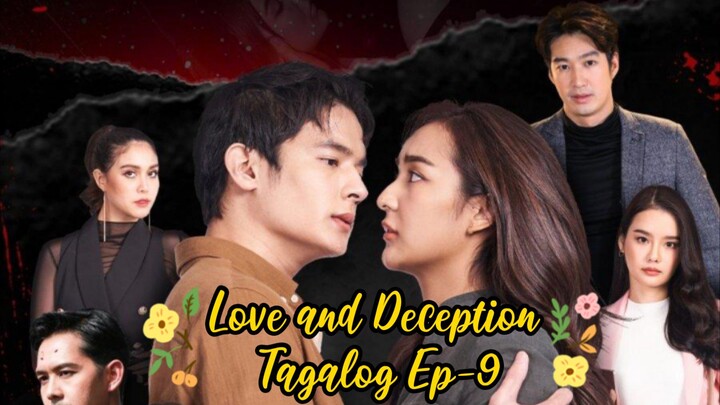 Love and Deception Tagalog Ep-9