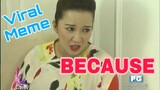 KRIS AQUINO BECAUSE MEME VIRAL | TRENDING KRIS AQUINO BECAUSE