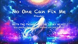 [Vietsub] No one can fix me - Frawley