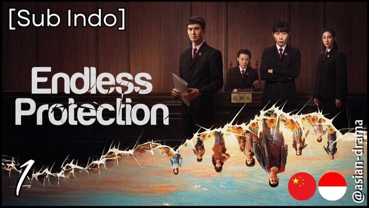 Endless Protection (2025) – Eps. 01 [Sub Indo]