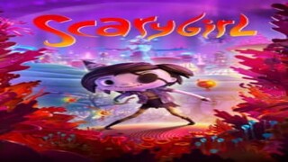 Scarygirl -Watch the full Movie the link Description