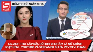 MC Anh Thư gặp rắc rối khi bị nhầm là nữ chính clip; Loạt kênh YouTube bị lên VTV vì viphạm