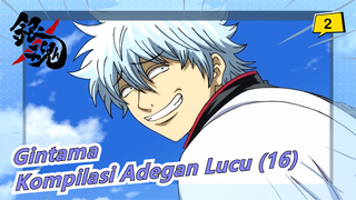 [Gintama] Kompilasi Adegan Lucu (16)_2