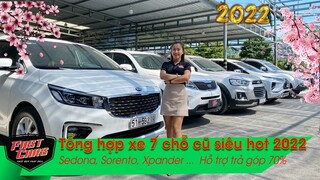 ✅ Báo giá nhanh xe 7 chỗ cũ giá rẻ 2022. Sedona, Sorento, xpander, Mux … Hỗ trợ trả góp 70%