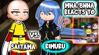MHA/BNHA Reacts to Rimuru Tempest VS. One Punch Man || Gacha Club ||