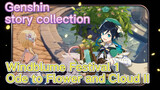 [Genshin, story collection] [Windblume Festival 1] Ode to Flower and Cloud II