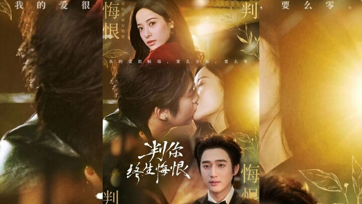 [Sub Indo] I Sentence You To A Lifelong Regret《爱恨重启&判你终生悔恨》Sun Yixun & Wen Xin