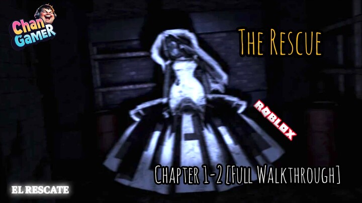 #Roblox The Rescue Chapter 1-2 [Full Walkthrough]
