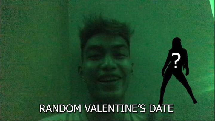 Random Valentine's Date!