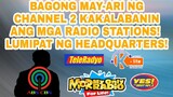 BAGONG MAY-ARI NG CHANNEL 2 KAKALABANIN NA RIN ANG MGA RADIO STATIONS! LUMIPAT NA NG HEADQUARTERS!