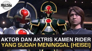 Aktor dan Aktris Kamen Rider yang sudah meninggal (Era Heisei)