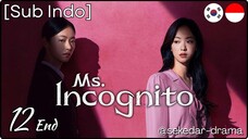 [Sub Indo] (⊙‿⊙) Mʂ. Iɳƈσɠɳιƚσ – Eps. 12 End (2025)